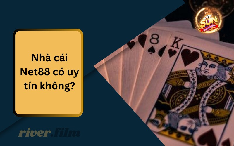 Nhà cái Net88 có uy tín không